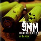 9MM : On The Edge